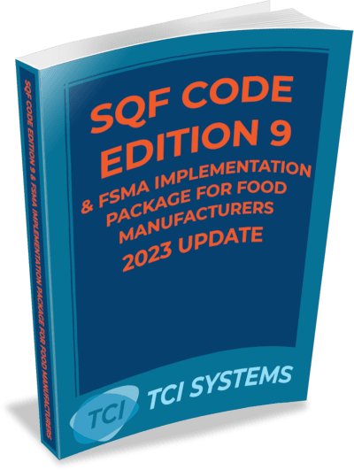 SQF Code Edition 9 & FSMA Implementation Package for Food Manufacturers